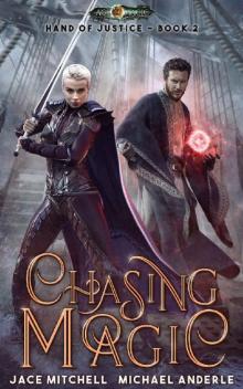 Chasing Magic (Hand Of Justice Book 2)