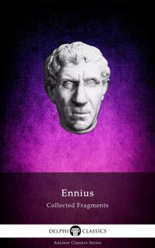 Collected Fragments of Ennius