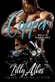 Copper (Hell's Handlers MC Book 4)