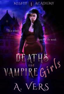 Deaths and Vampire Girls (Misfit Academy Book 1)