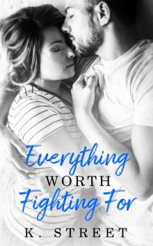 Everything Worth Fighting For (Jaxson Cove Book 2)