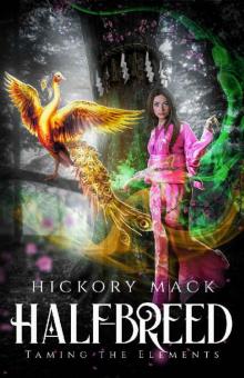 Half-Breed (Taming the Elements Book 1)