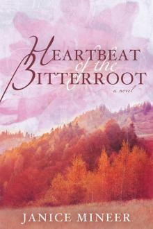 Heartbeat of the Bitterroot