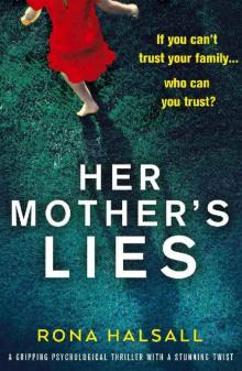 Her Mother's Lies: A gripping psychological thriller with a stunning twist