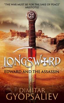 Longsword- Edward and the Assassin