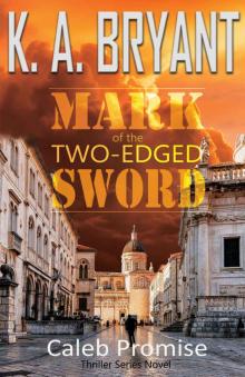 Mark of the Two-Edged Sword