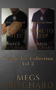 Rescue Inc Collection Vol 2: Mine to Protect & Mine to Keep