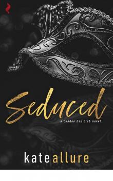 Seduced (London Kink Club)