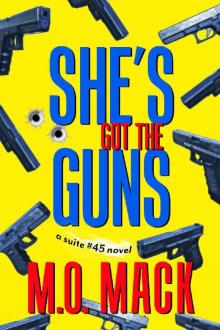 She's Got the Guns (The Suite #45 Series Book 1)