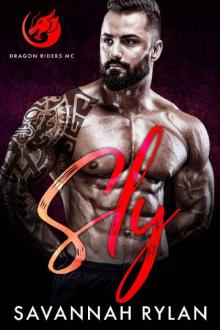 Sly (Dragon Riders MC Book 5)