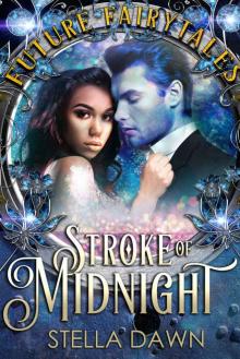 Stroke of Midnight: Future Fairytales