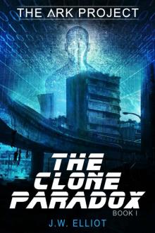 The Clone Paradox (The Ark Project, Book I)