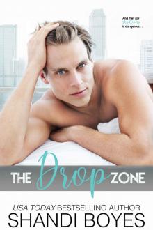 The Drop Zone (Thrill Seekers Book 1)