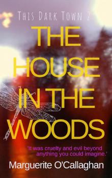 The House In the Woods