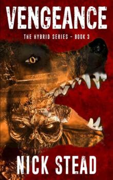 The Hybrid Series | Book 3 | Vengeance