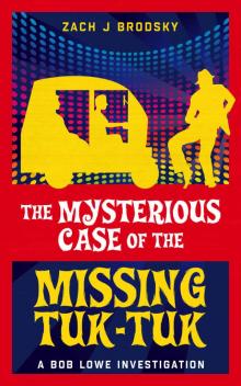 The Mysterious Case of the Missing Tuk-Tuk