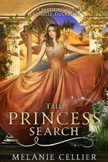 The Princess Search: A Retelling of The Ugly Duckling (The Four Kingdoms Book 5)