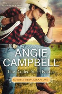 The Rodeo Star's Return (Sapphire Springs Book 1)