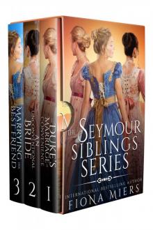 The Seymour Siblings (Fiona Miers' Regency boxsets Book 2)