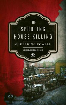 The Sporting House Killing: A Gilded Age Legal Thriller