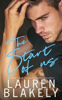 The Start of Us: Book 1 in the No Regrets series