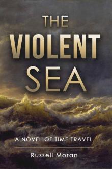 The Violent Sea