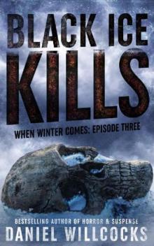 When Winter Comes | Book 3 | Black Ice Kills