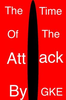 The Time of the Attack