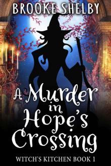 A Murder in Hope's Crossing