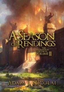 A Season of Rendings