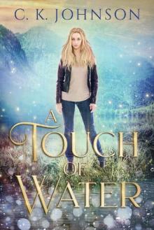 A Touch of Water (Touch of Magic Book 1)