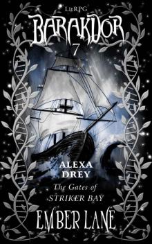 Alexa Drey- the Gates of Striker Bay