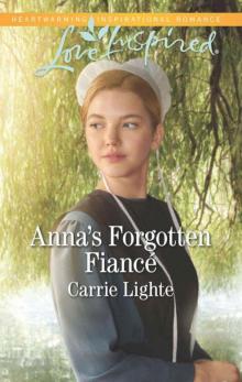 Anna's Forgotten Fiancé (Amish Country Courtships Book 2)