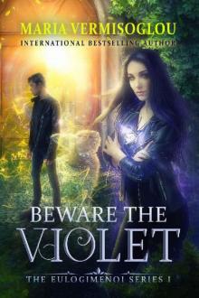 Beware the Violet