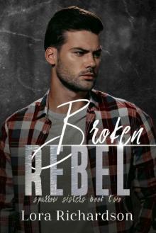 Broken Rebel (Sparrow Sisters Book 2)