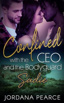 Confined with the CEO and the Bodyguard