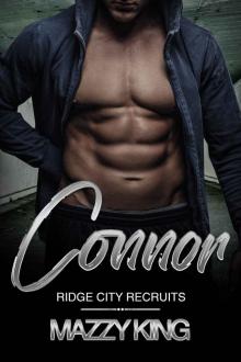 Connor (Ridge City Recruits Book 6)