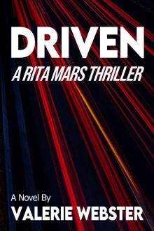 DRIVEN: A Rita Mars Thriller