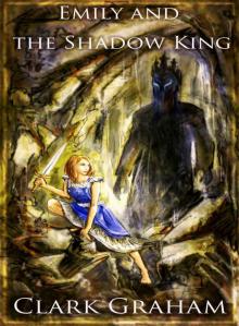 Emily and the Shadow King