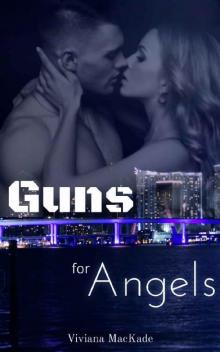 Guns For Angels