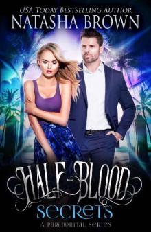 Half-Blood Secrets: A Paranormal Series (Half-Bloods Book 2)