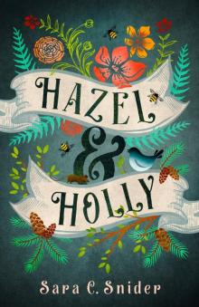 Hazel and Holly