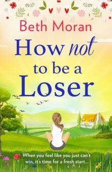 How Not to Be a Loser