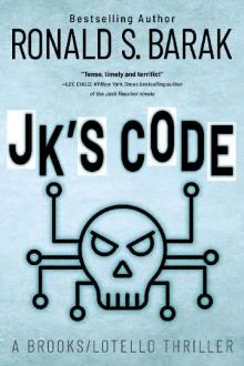 JK's Code (Brooks/Lotello Thriller Book 4)