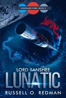 Lord Banshee Lunatic (Nightmare Wars Book 3)