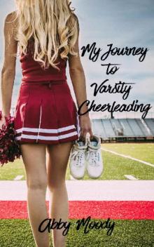 My Journey to Varsity Cheerleading