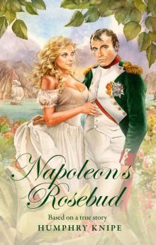 Napoleon's Rosebud