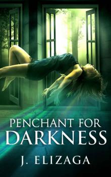 Penchant for Darkness