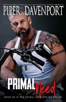 Primal Need (Primal Howlers MC Book 2)