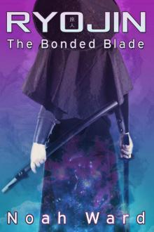 Ryojin- the Bonded Blade